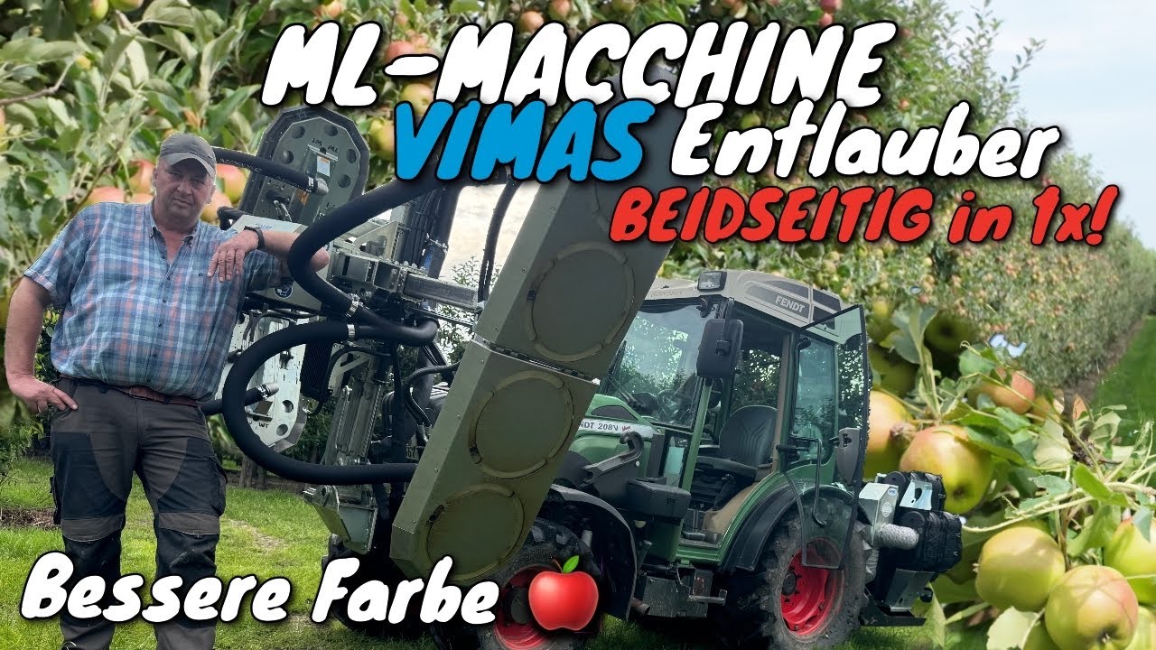 Obsthof Raddatz - VIMAS & ML-MACCHINE: Effizient beidseitig entlauben vor der Ernte!