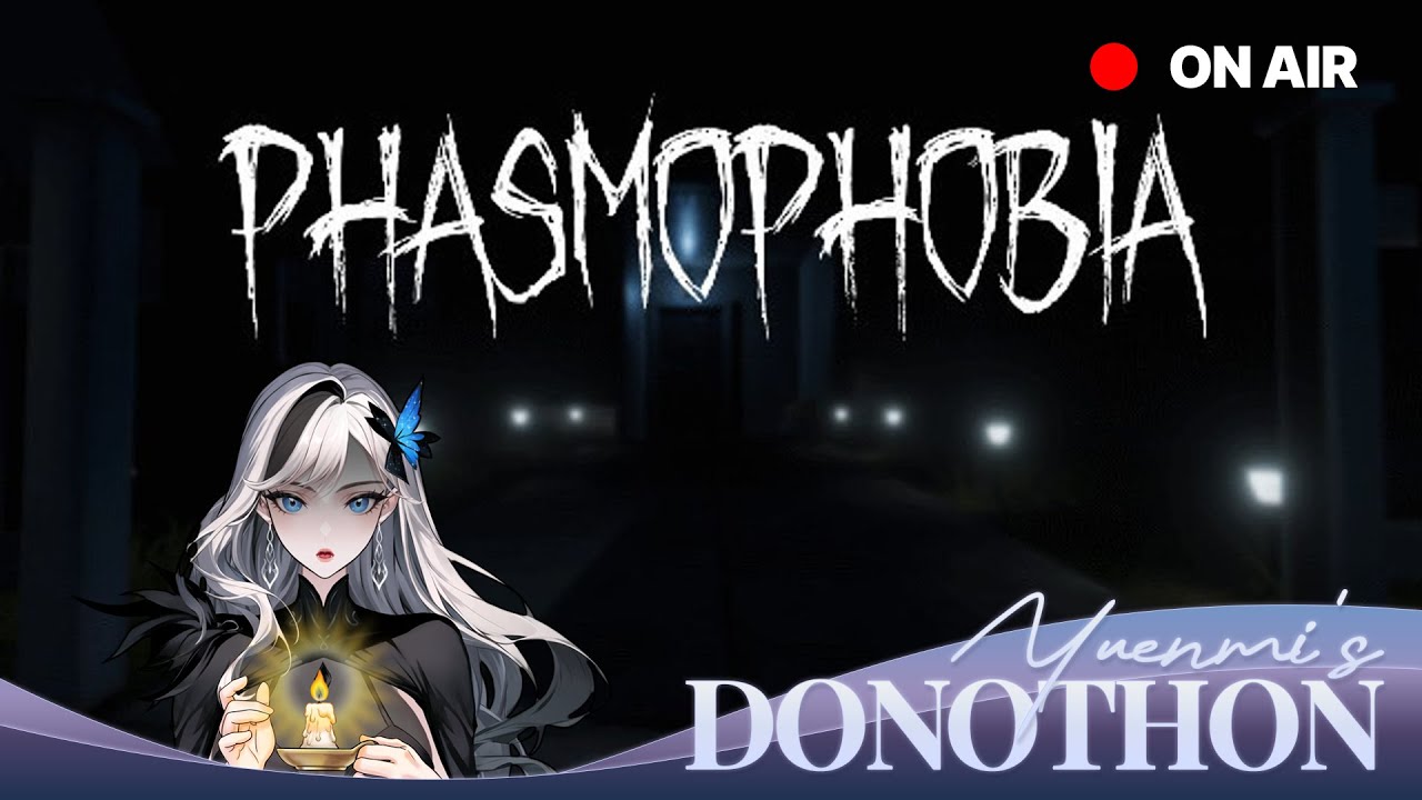 〖 Phasmophobia 〗SOLO, TAPI M4TI〖 DONOTHON #8〗