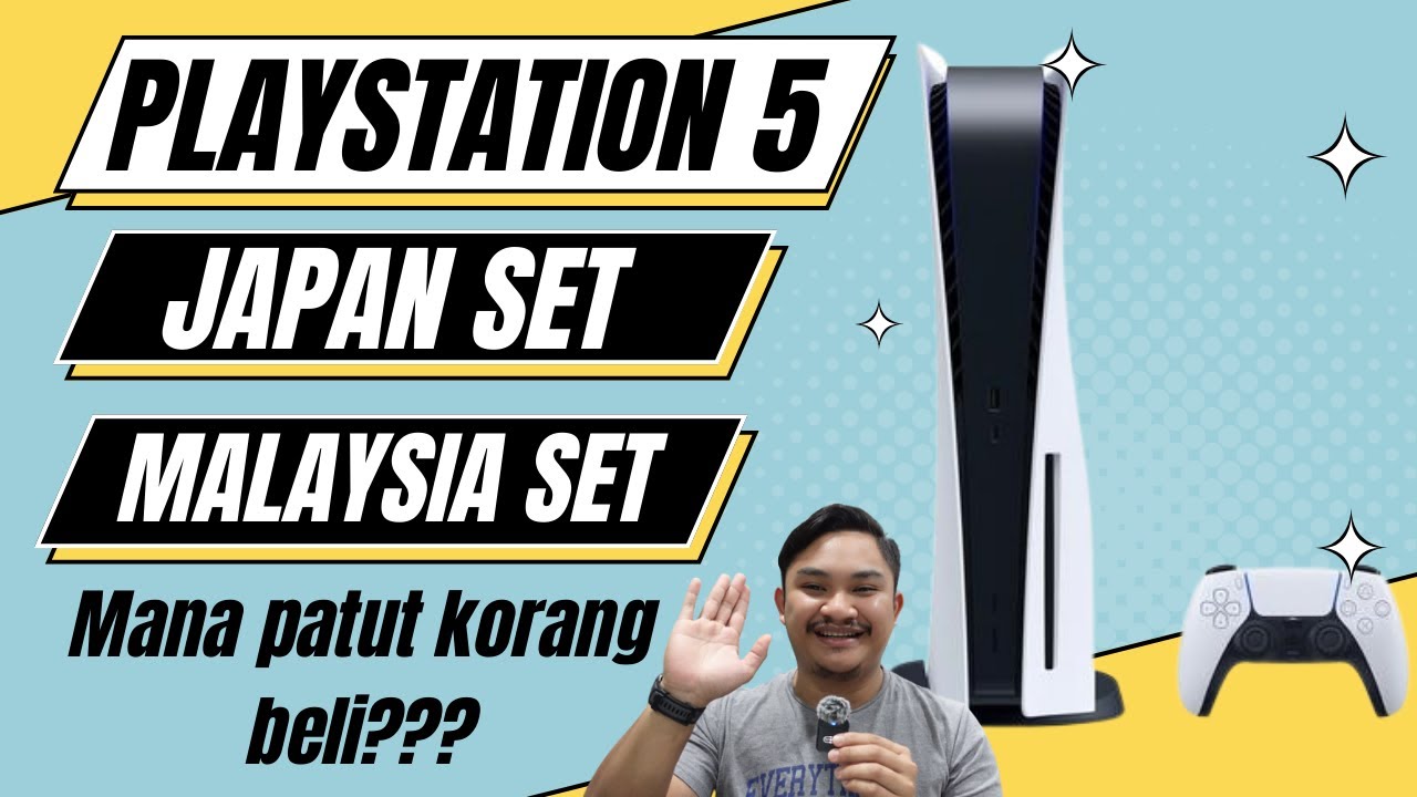 PS5 JAPAN VS PS5 MALAYSIA, MANA PATUT KORANG BELI???