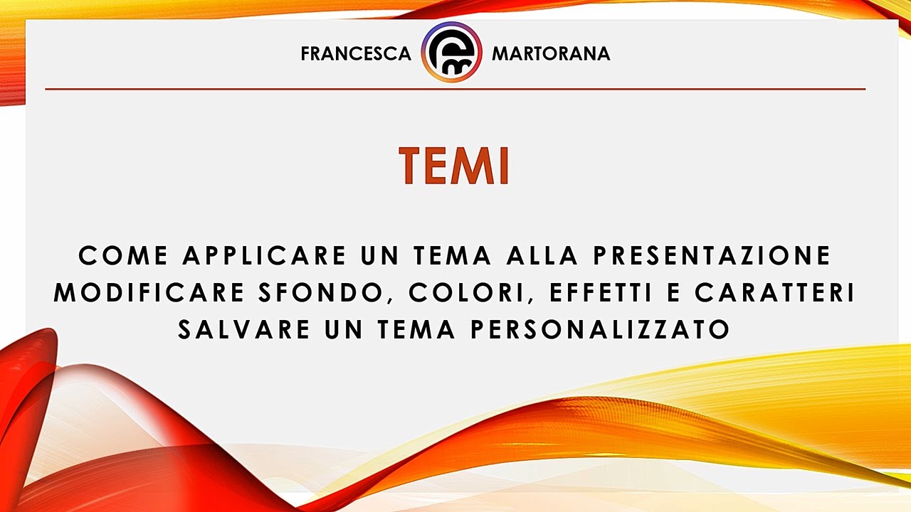 PowerPoint - Tutorial 17: Temi PowerPoint
