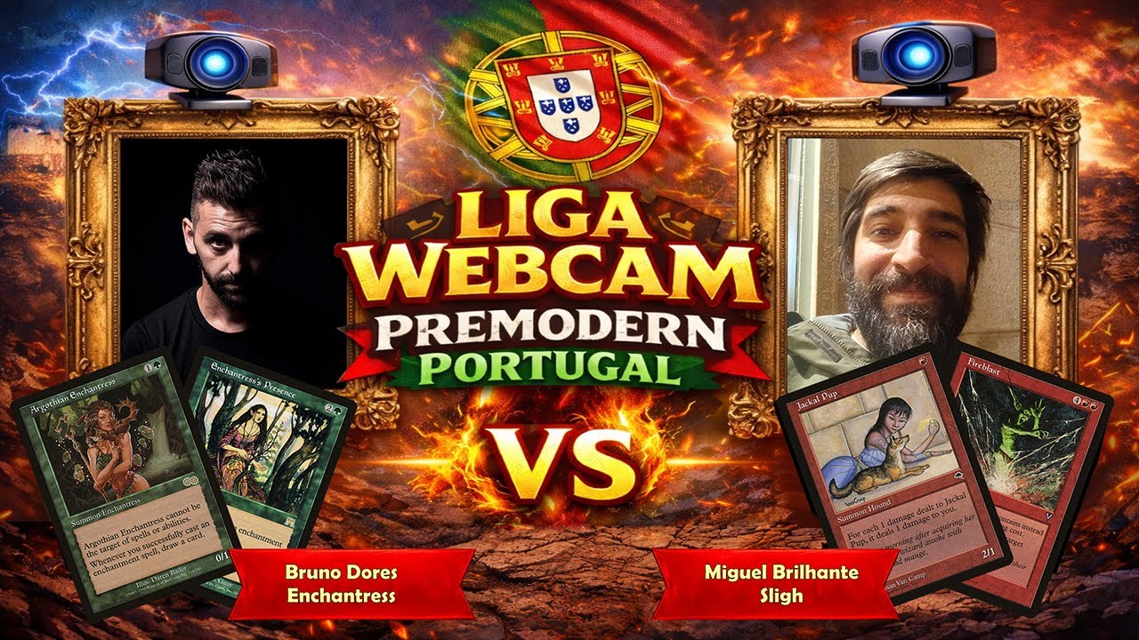 LWPP - Liga Webcam Premodern Portugal - Jan/2026 - Top 8 - Enchantress vs Sligh