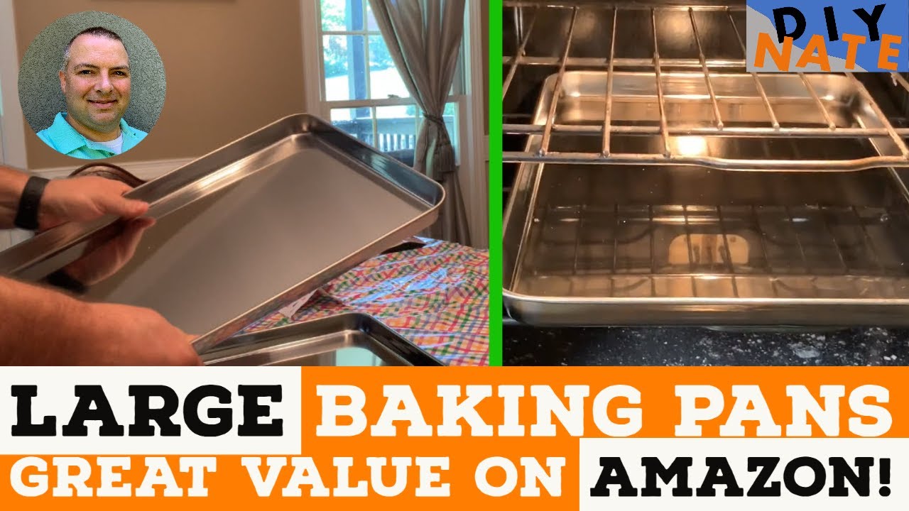 Large Baking Pans on Amazon - Great Value, Size, and Durability! Product Review - by DIYNate