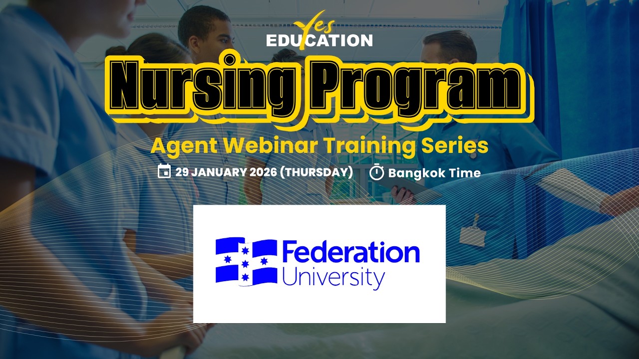 Federation University - Yes Education Nursing Series Agent Webinar Training