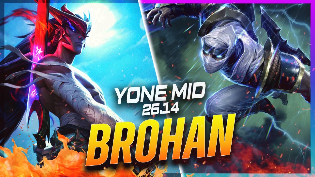 BROHAN &mdash; Yone против Zed на миду, патч 26.14 &mdash; Геймплей за Yone