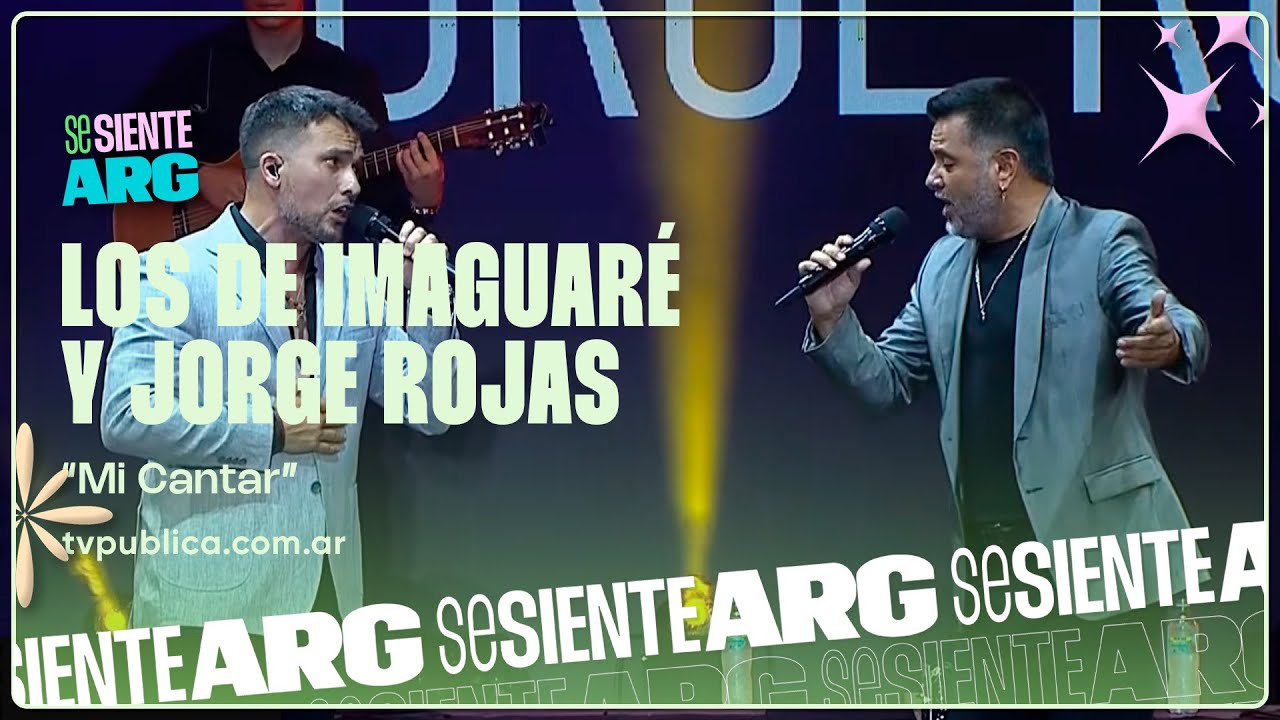 Mi cantar por Los de Imaguaré y Jorge Rojas en Chamamé - Se Siente Argentina