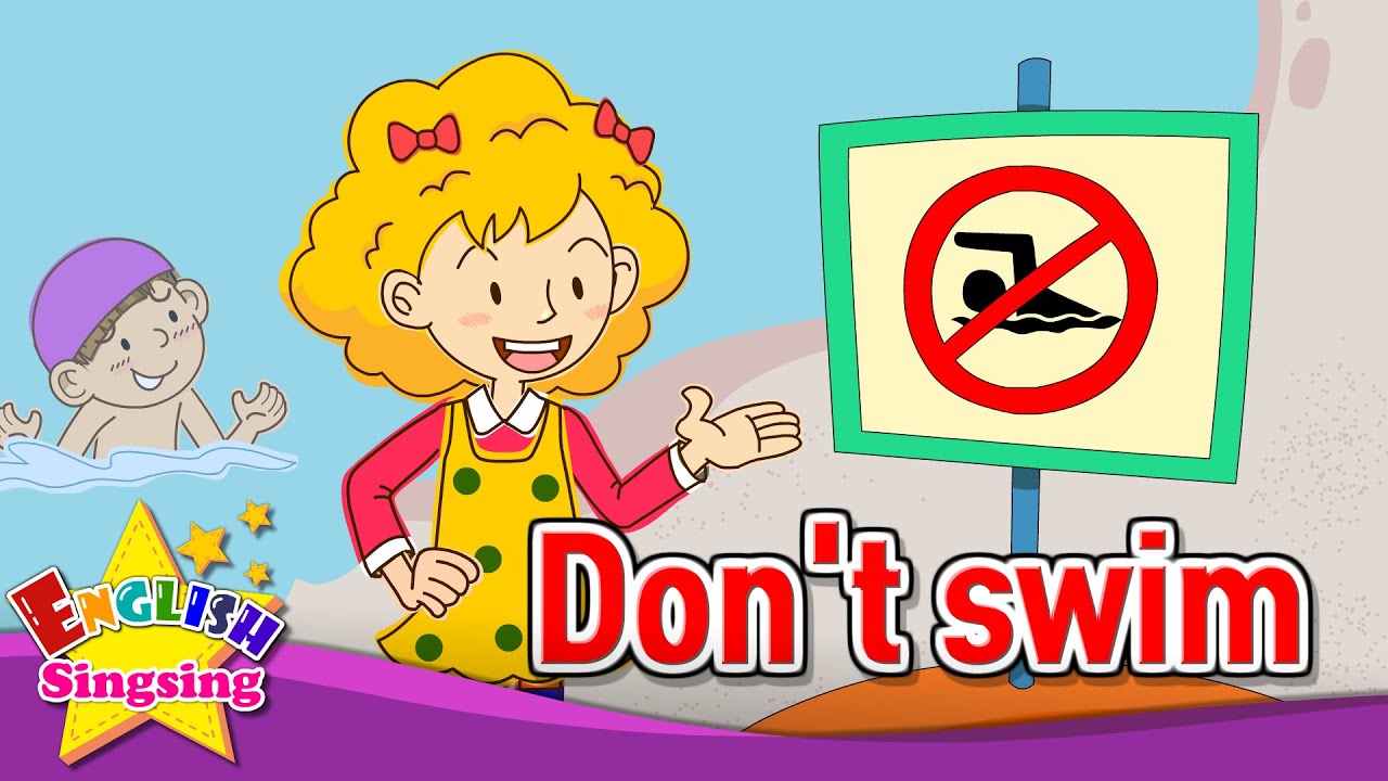 [Imperative sentence] Don't swim - Exciting song - Sing along