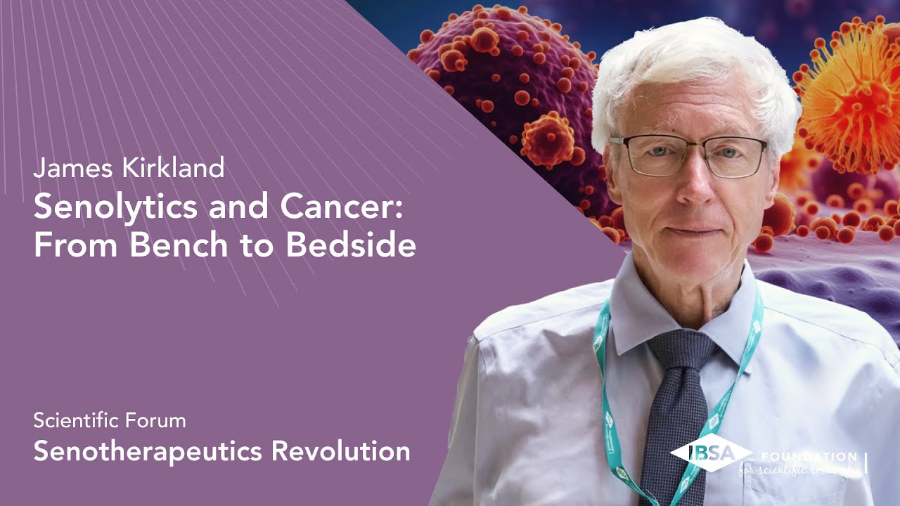 James Kirkland | Senotherapeutics Revolution Forum - Lugano