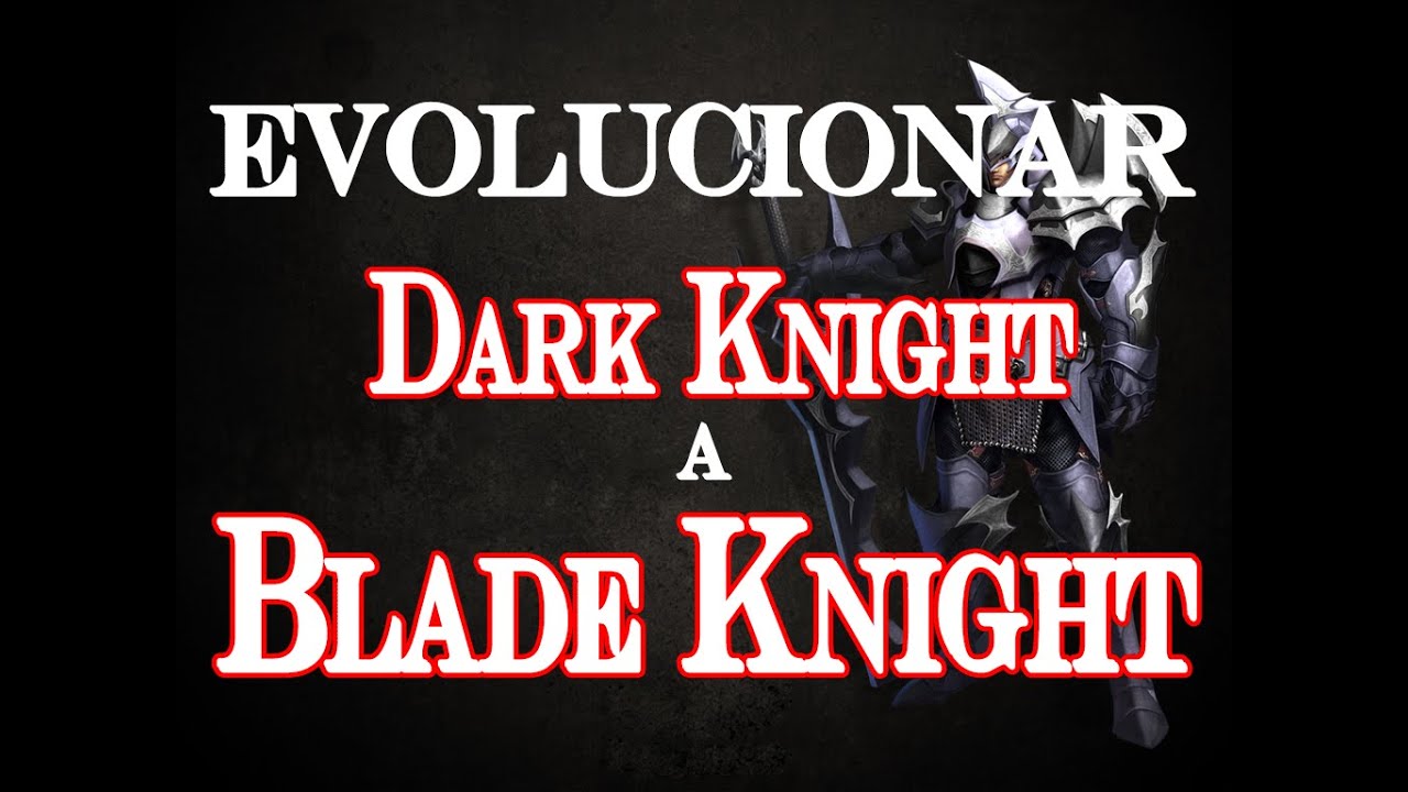 Como Evolucionar de DK a BK Mu online