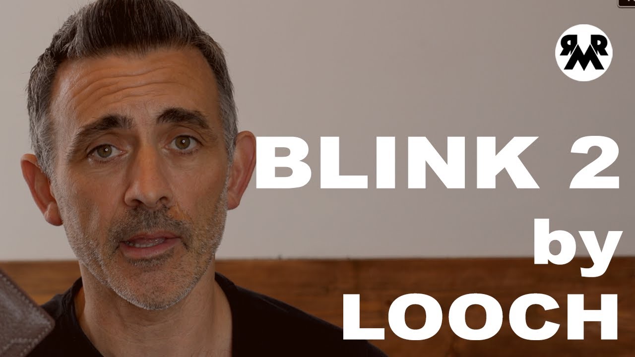 BLINK2 by Looch Review
