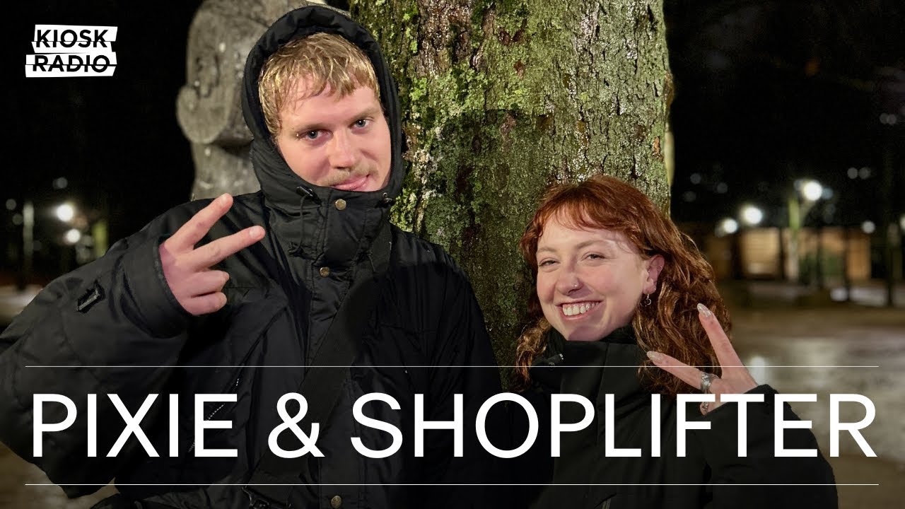 Pixie & shoplifter @ Kiosk Radio 12.01.2026