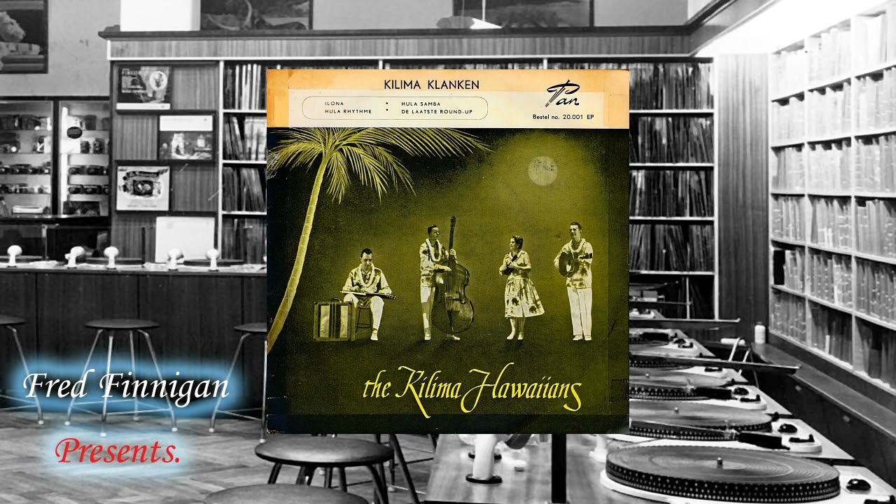 Kilima Hawaiians, The  - Ilona(1959)