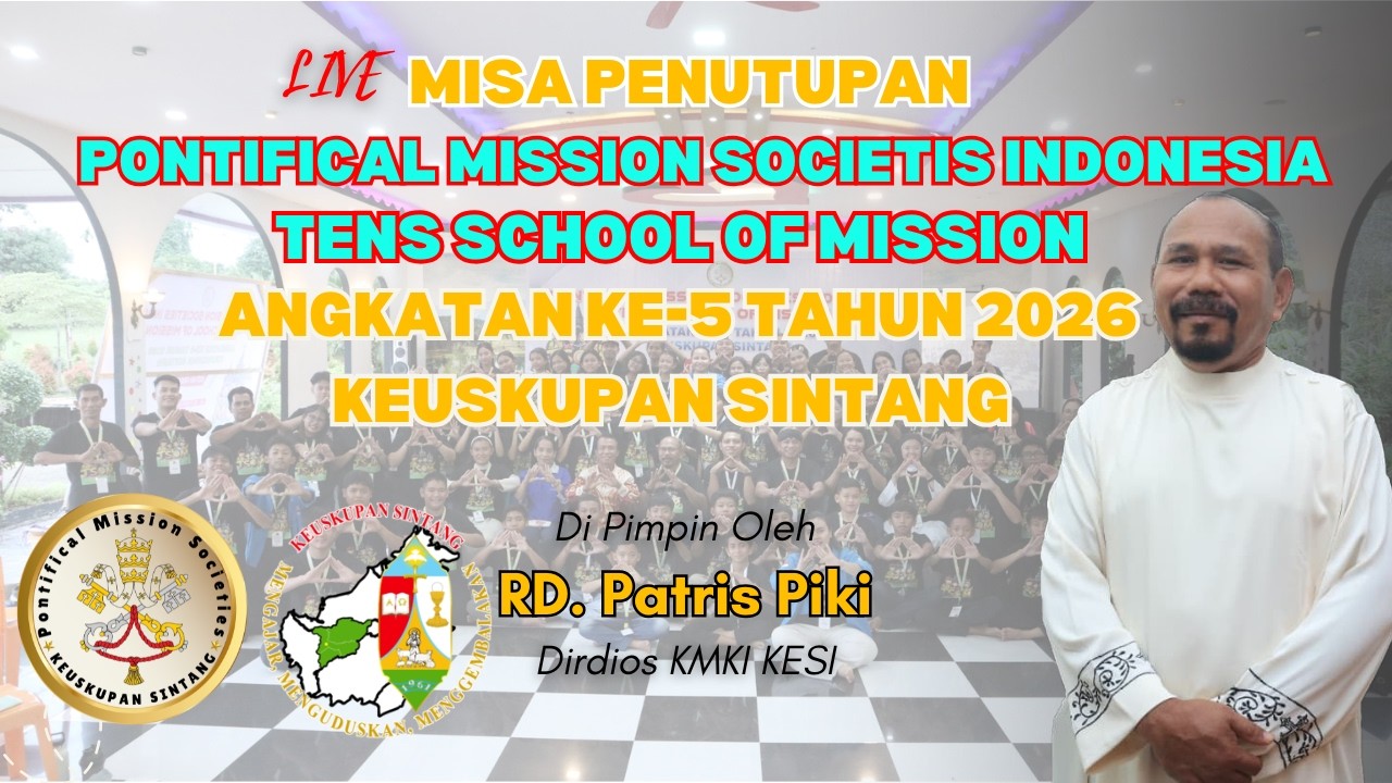 LIVE | MISA PENUTUPAN PONTIFICAL MISSION SOCIETIES INDONESIA | TSOM ANGKATAN KE-5 TAHUN 2026