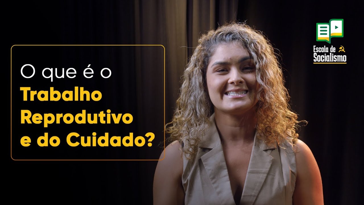 O que é o trabalho reprodutivo e do cuidado?