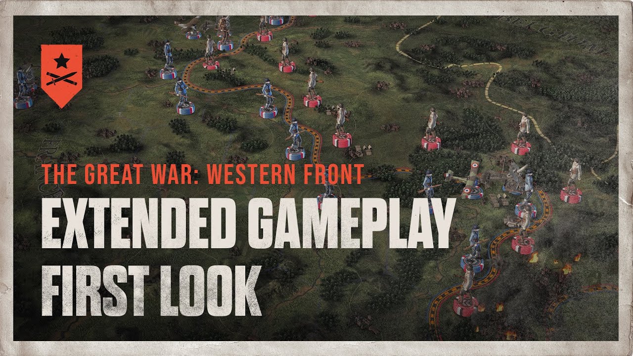 The Great War: Western Front | Extended Gameplay First Look