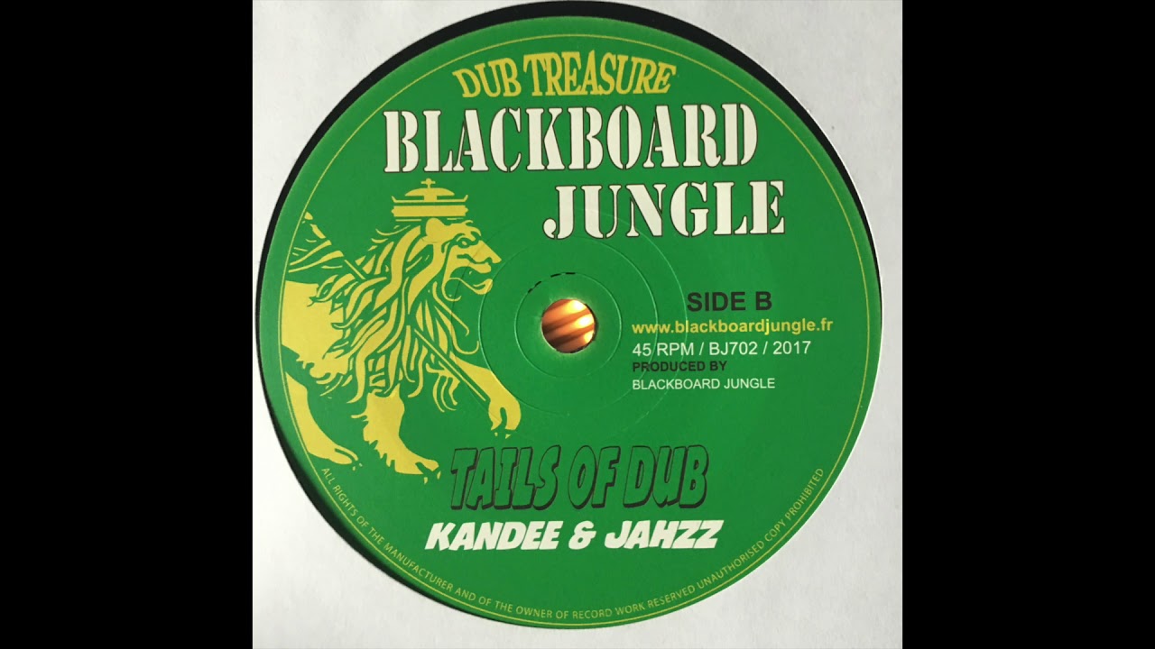 Tails Of Dub - Kandee & Jahzz - Blackboard Jungle *Dub Treasure* BJ702