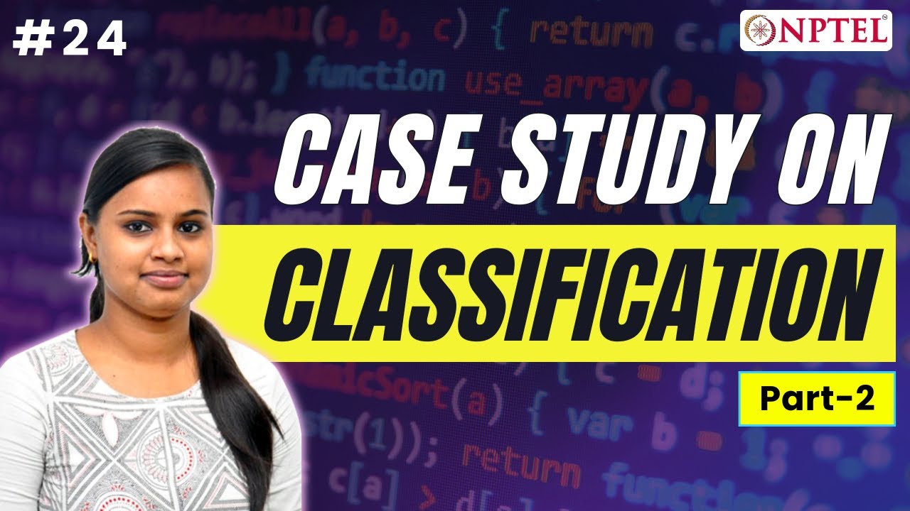 #24 Case Study on Classification | Part II | Python for Data Science