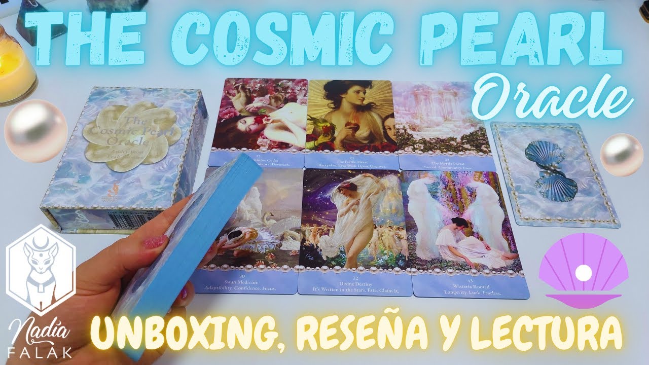 THE COSMIC PEARL ORACLE 🐚 Unboxing, Reseña y Lectura 🩵 Nadia Falak