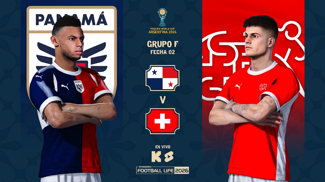 PANAMÁ v SUIZA - GRUPO F |⚽ WORLD CUP ARGENTINA 2026 - PHOENIX LEAGUE