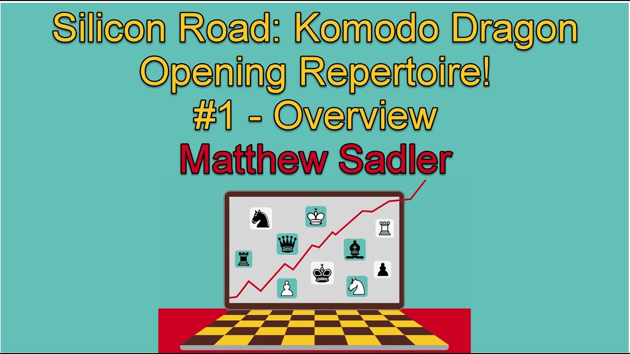 Silicon Road: Engine Openings! Komodo Dragon's Opening Repertoire #1 Overview