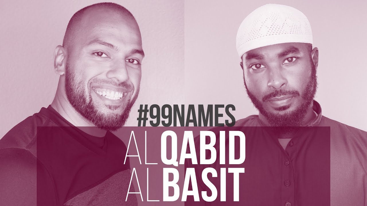 Al Qabid Al Basit | Ammar AlShukry | 99 Names EP68 | AlMaghrib Institute