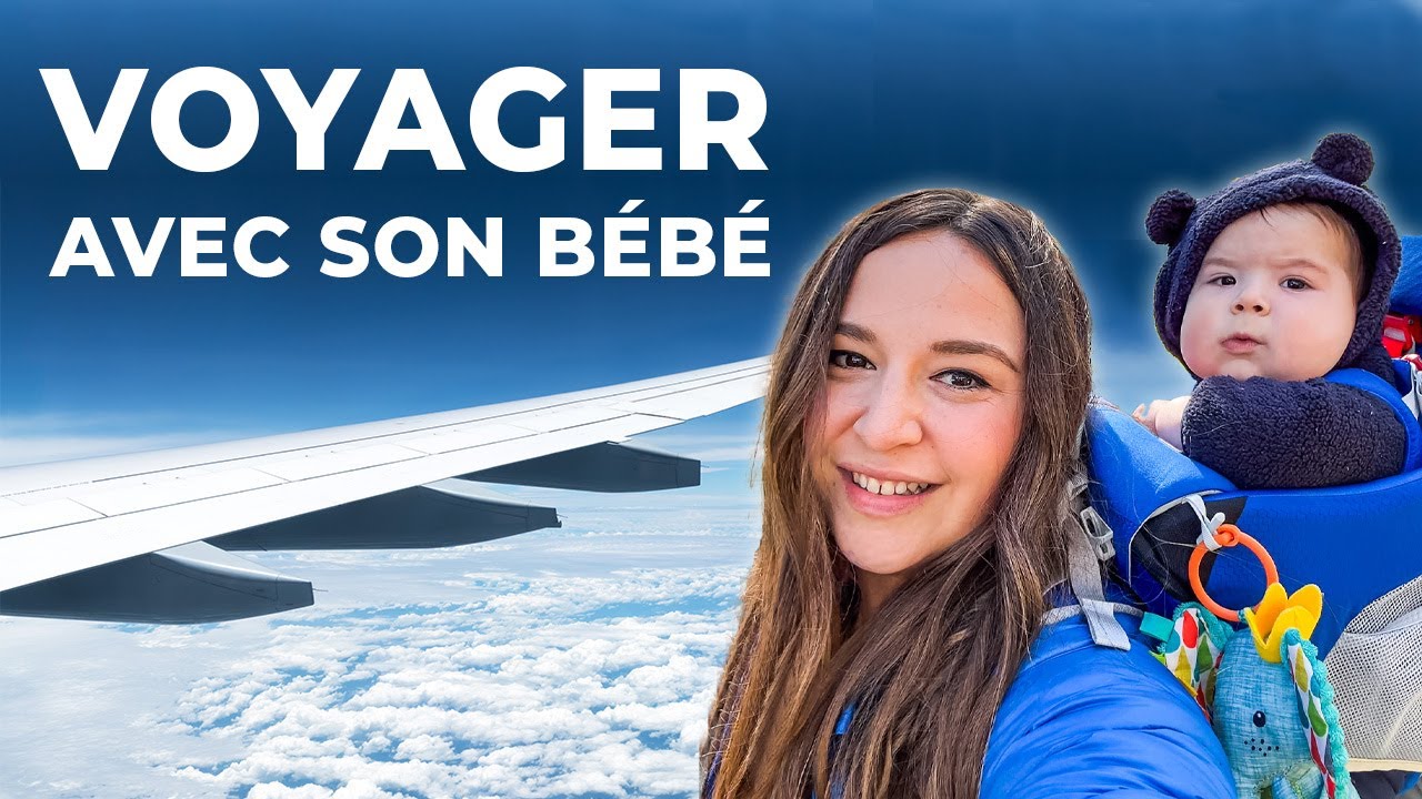 VOYAGER avec son bébé : Je t'explique POURQUOI tu DOIS le faire ✈️ (Léo 3 mois - Canada)
