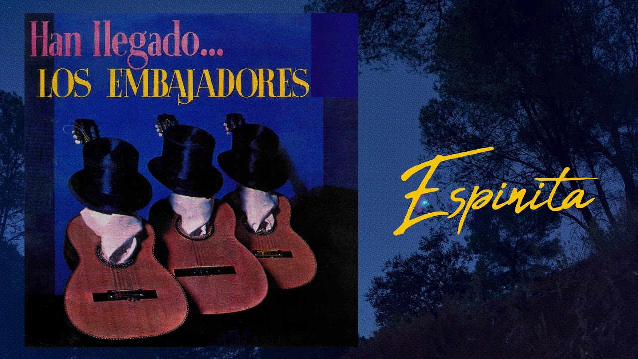 Espinita –  Los Embajadores | Bolero