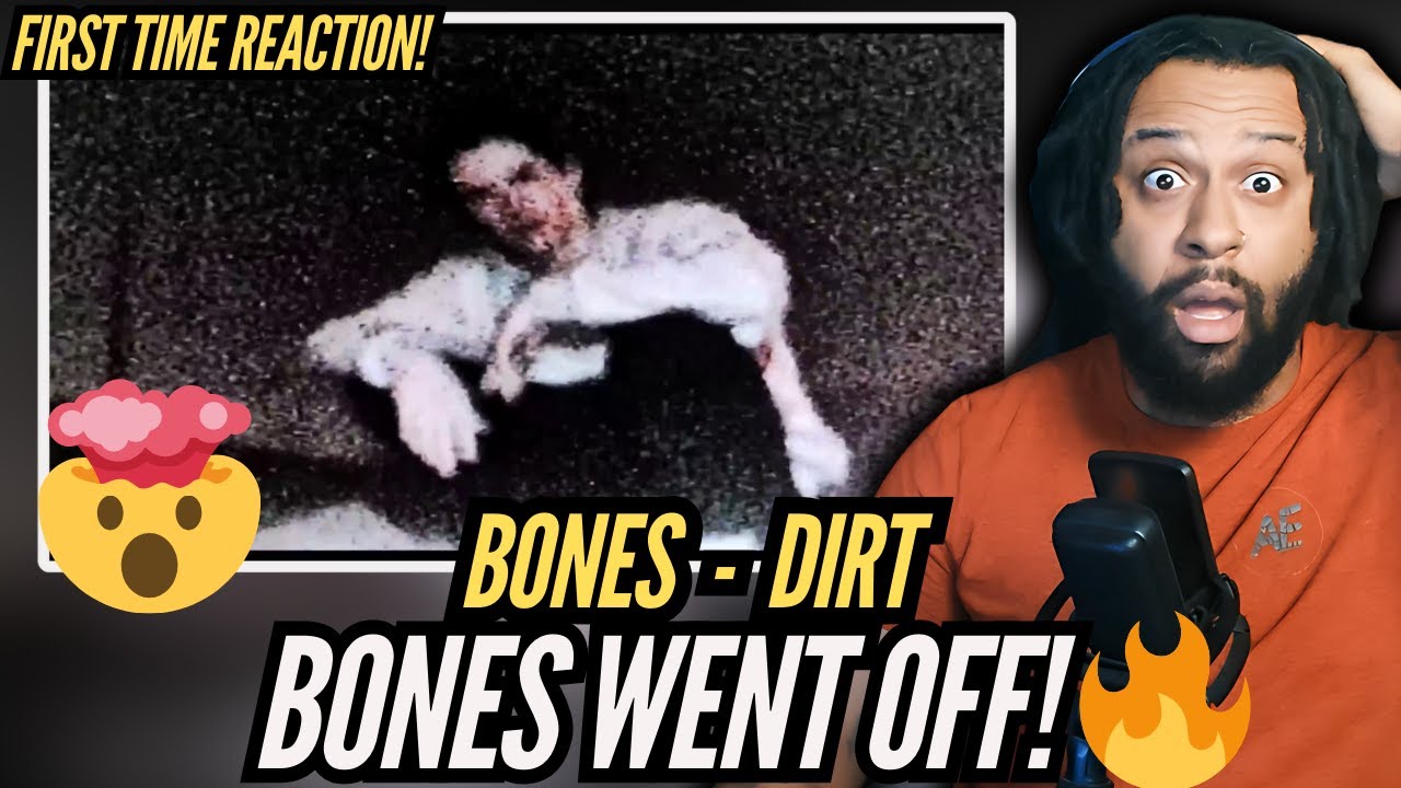 💀 First Time REACTION! | BONES &ndash; &ldquo;DIRT&rdquo; | RAW ENERGY & DARK VIBES!