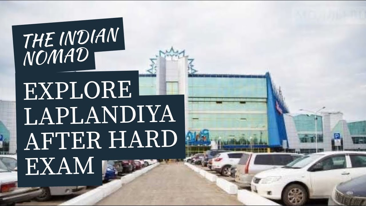 ~ EXPLORING LAPLANDIYA AFTER ZOOLOGY EXAM 😮‍💨