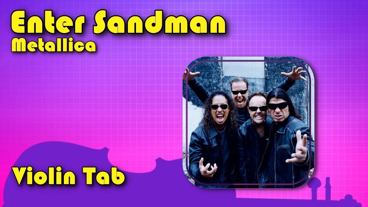 Enter Sandman Metallica Violin Tab Tutorial