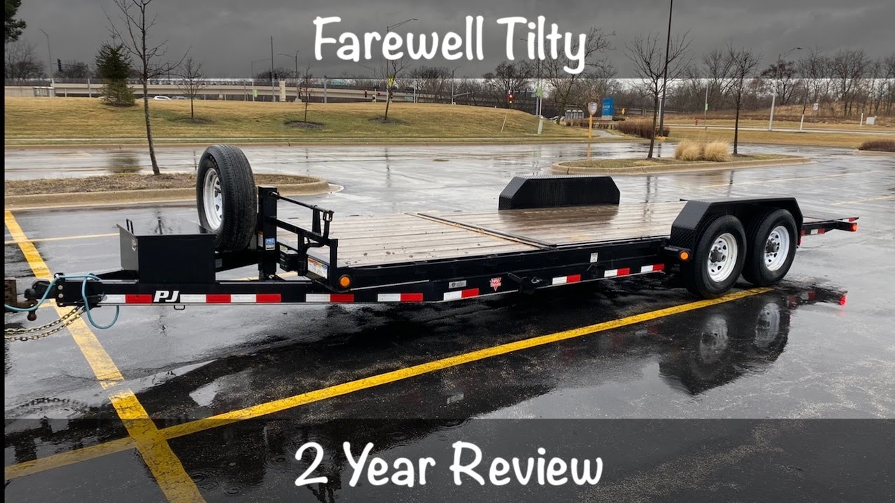 PJ Equipment Tilt Trailer: 2 Year Review and Farewell