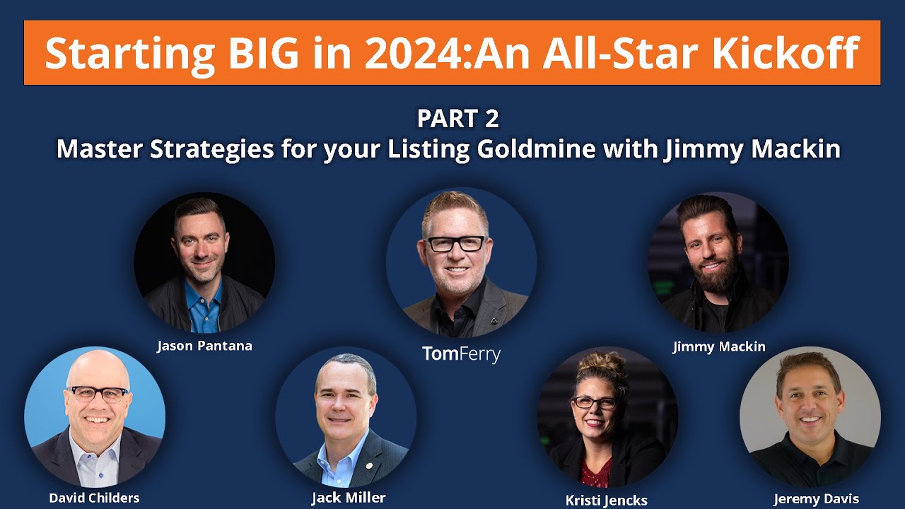 Boost Your Listings with Jimmy Mackin's 2024 Attraction Playbook | Tom Ferry’s Mega Webinar