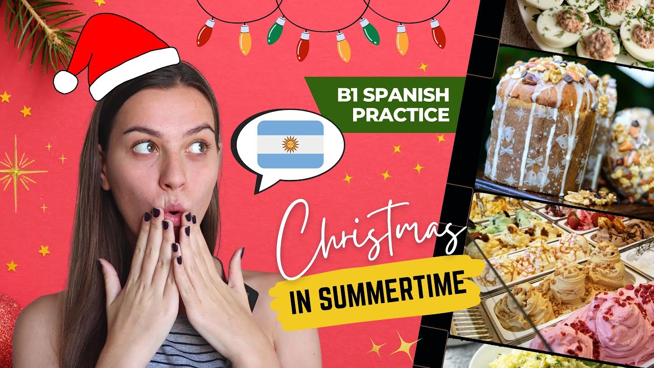 B1 Spanish Input: Traditional Christmas foods in Argentina - Intermediate Spanish