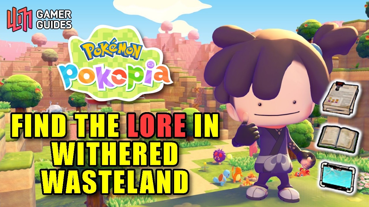Pok&eacute;mon Pokopia &ndash; ALL Withered Wasteland Human Records Locations