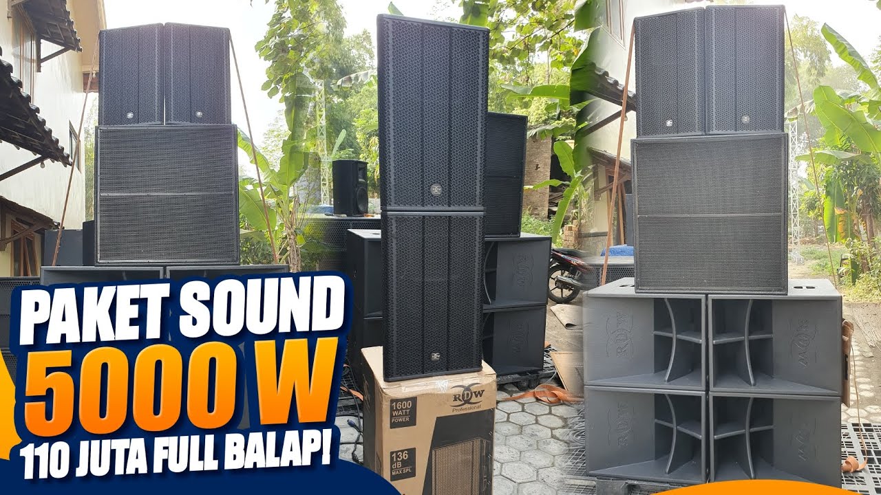 Paket sound 5000wat seperti apa..?