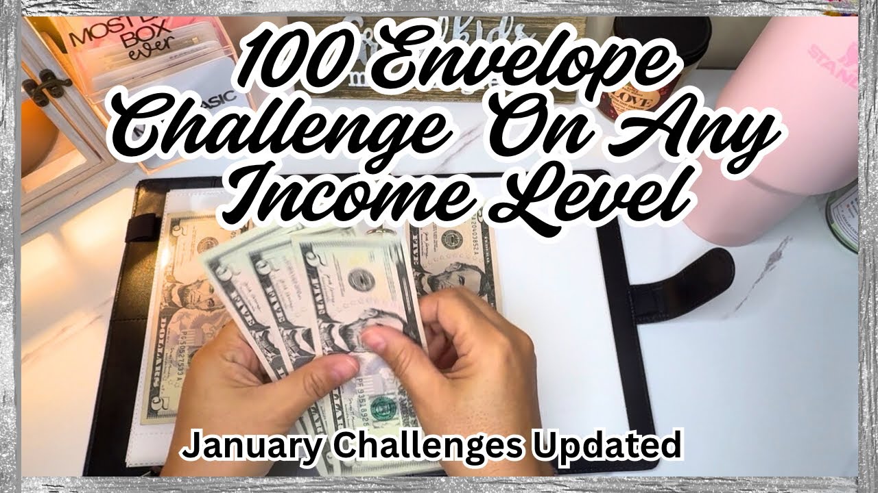 How to Complete The 100 Envelope Challenge | Low or High Income | Updating January Challenges