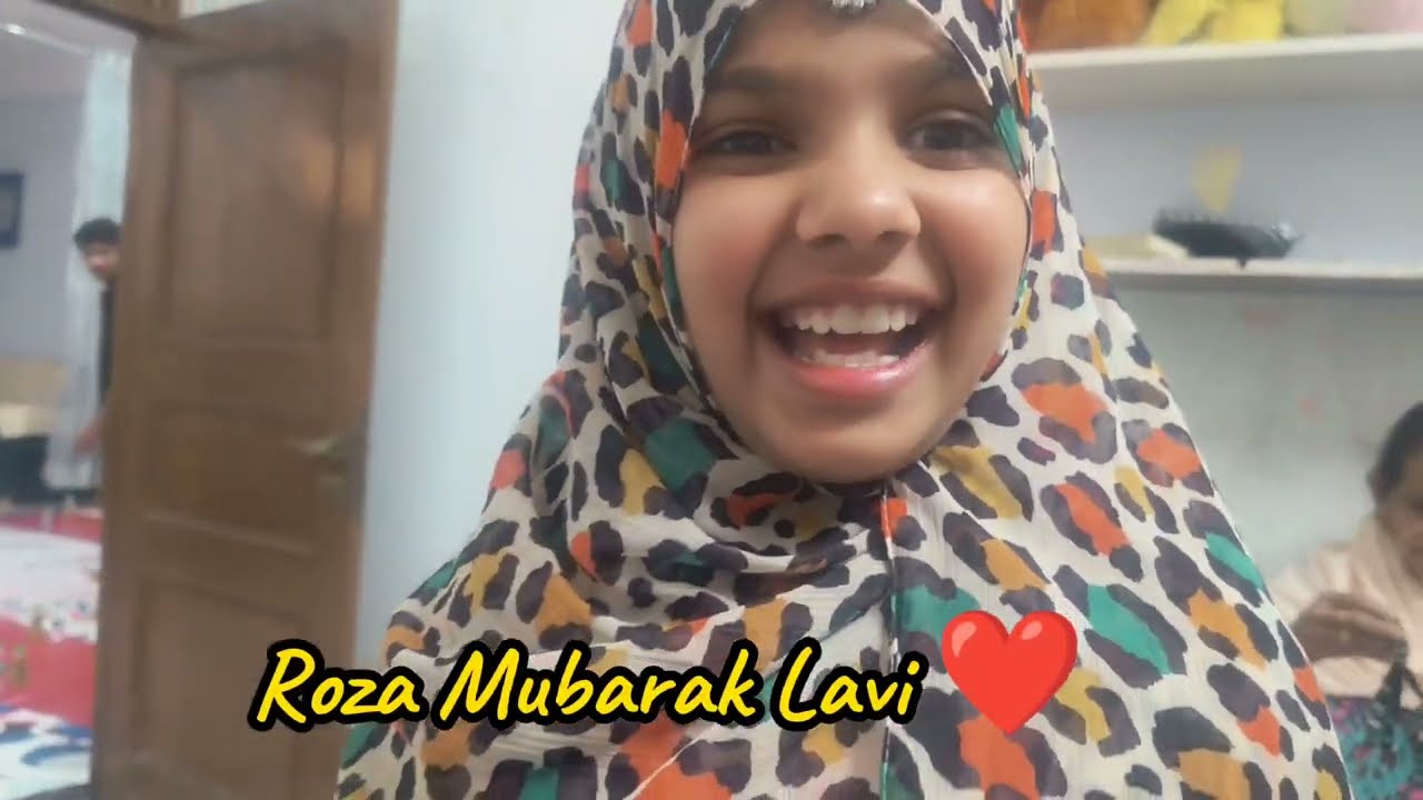 Roza Mubarak||Roza khwshai ✨🤌🏻 Vlog Rubaru With Hina||Labiba First Roza 😻#food #dailyvideo #yt#vlog 
