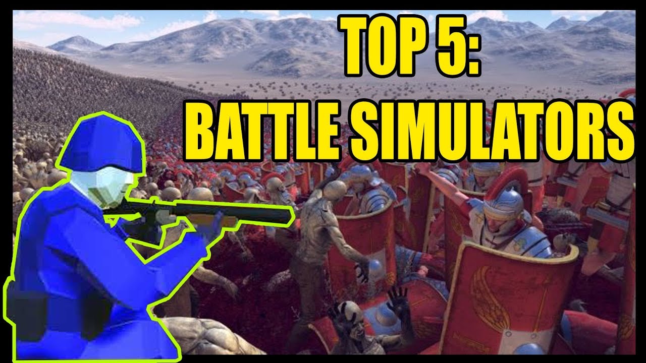 Top 5 BEST Battle Simulator Video Games