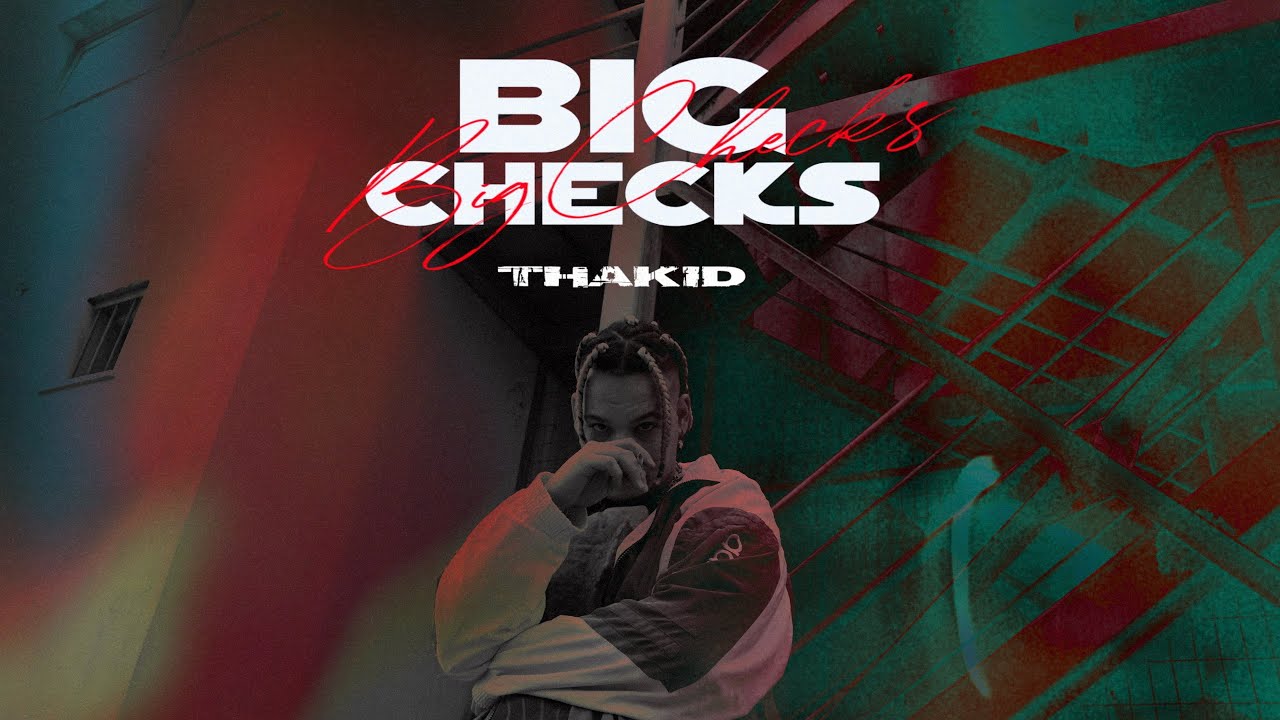 Tha Kid - Big Checks (Official Video)