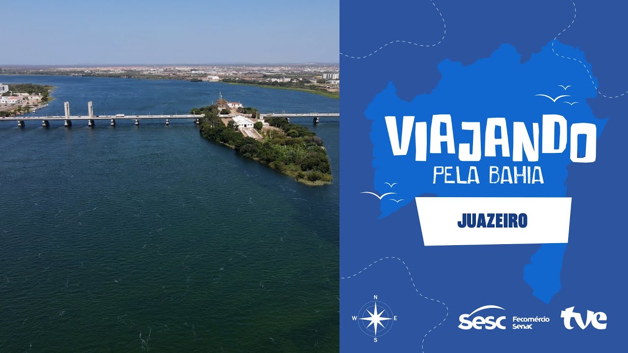 VIAJANDO PELA BAHIA | JUAZEIRO | EP07 | INÉDITO