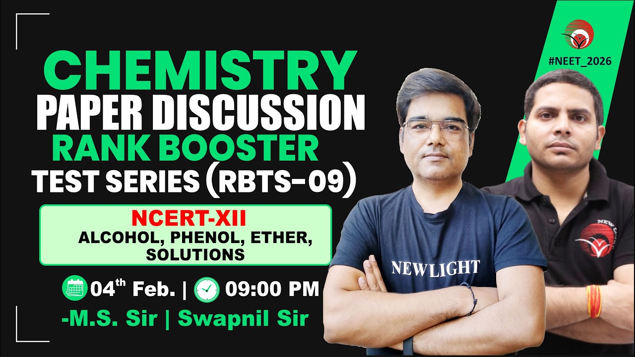🔴LIVE NEET 2026 CHEMISTRY | PAPER DISCUSSION | RANK BOOSTER TEST (RBTS-09) | NEW LIGHT #neet_2026