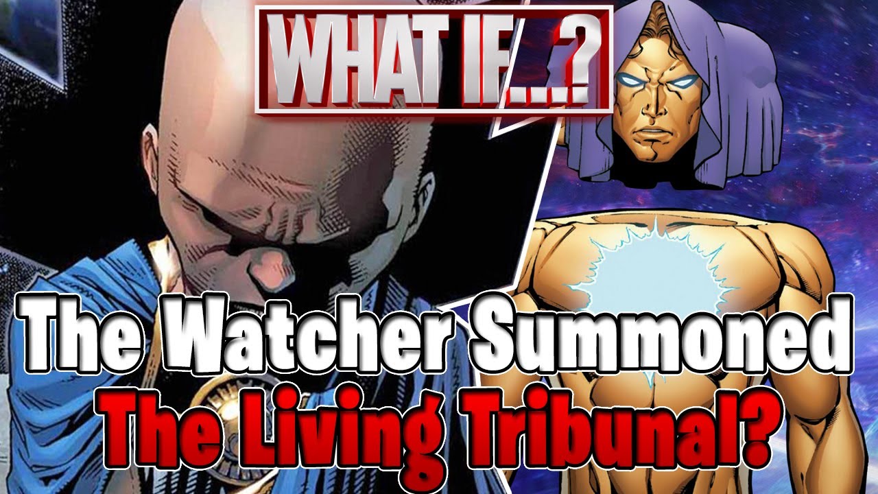What If.. The Living Tribunal Was Summoned?!
