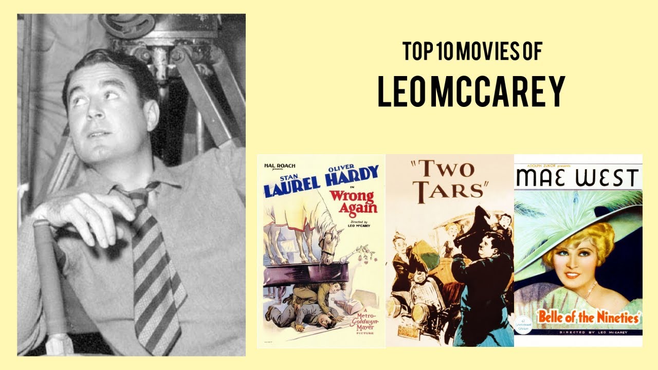 Leo McCarey |  Top Movies by Leo McCarey| Movies Directed by  Leo McCarey