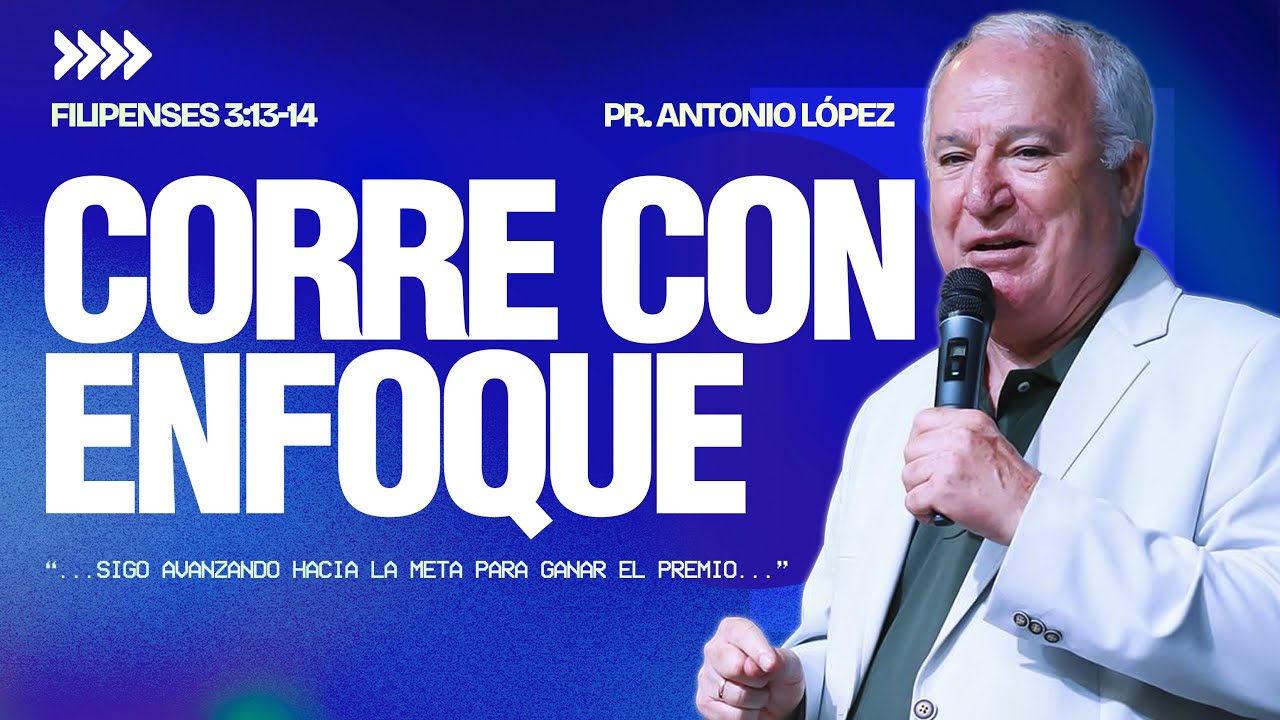 CORRE CON ENFOQUE I Pr. Antonio López I Domingo 25 de Enero de 2026