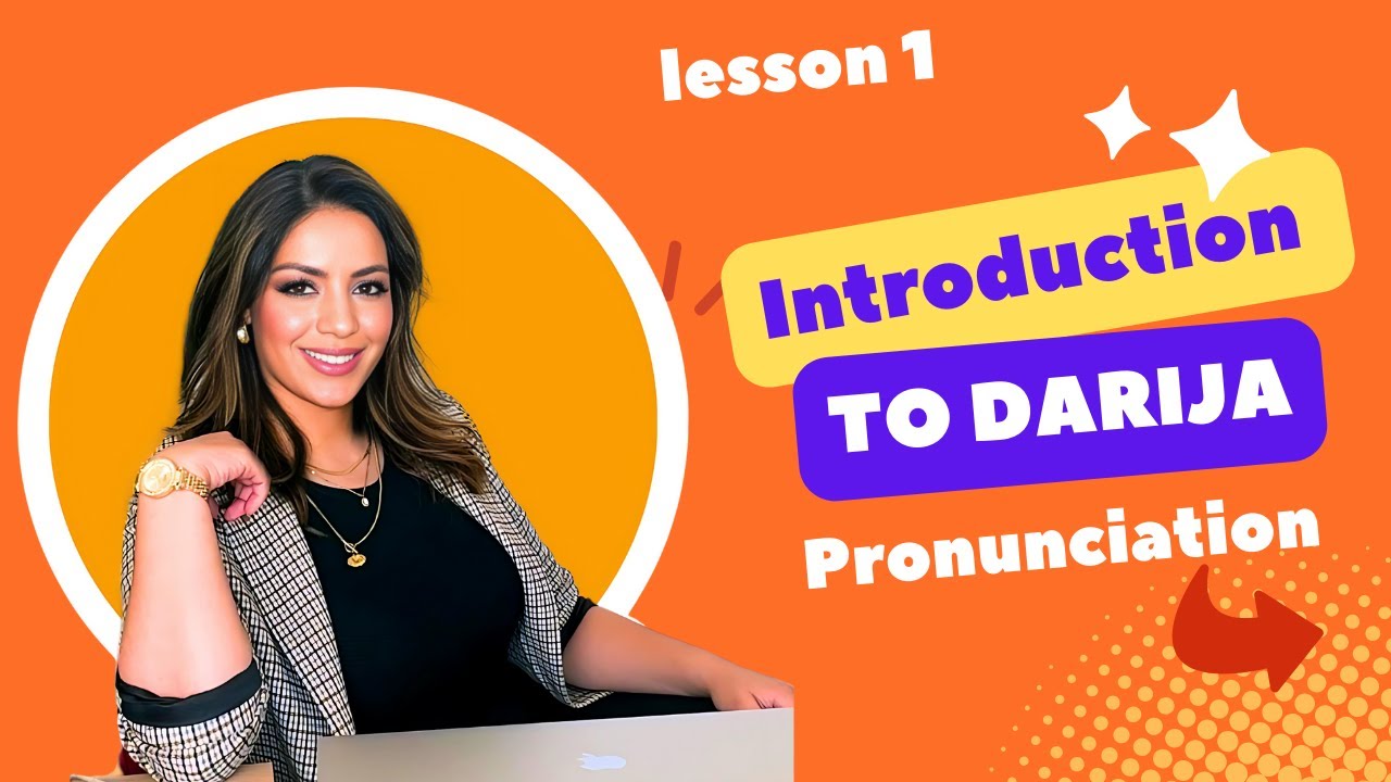 Introduction to Darija Pronunciation 