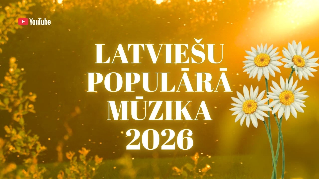 Latviešu Populārā Mūzika 2026