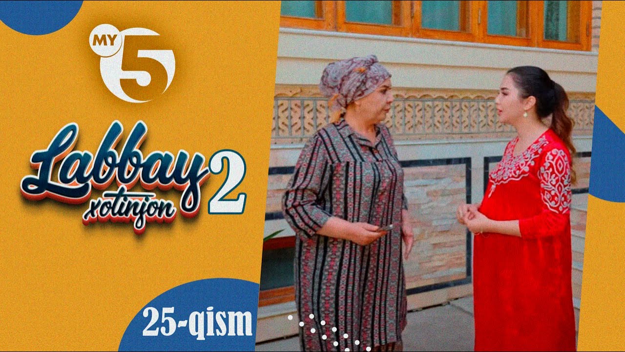 "Labbay, xotinjon 2" sitkom | 25-qism