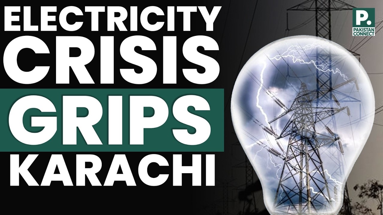 Electricity Crisis Grips Karachi | Karachi | Qaiser Khan | Pakistan Connect