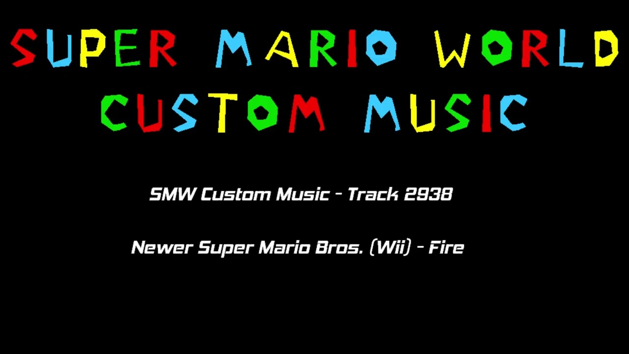 SMW Custom Music - Track 2938 (Newer Super Mario Bros. (Wii) - Fire)
