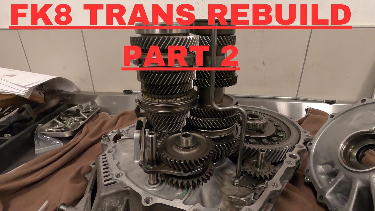 FK8 TRANS REBUILD PART 2