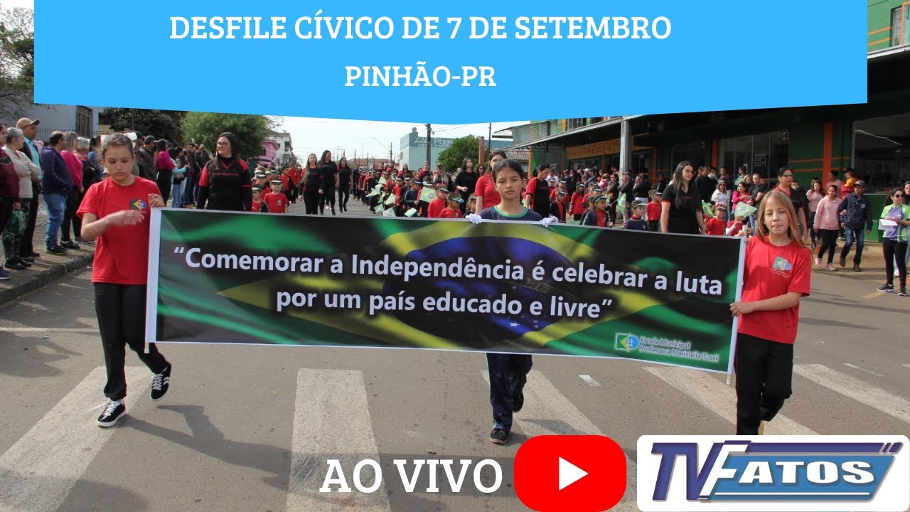 Desfile Cívico 7 de Setembro - PINHÃO | PARANÁ